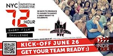 NYC | Indie Film Collective - June 26, 2019 Meetup & 72-Hour Short Film Challenge Kick Off primary image