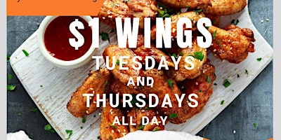 Primaire afbeelding van $1 WINGS TUESDAYS  & THURSDAYS