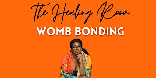 Primaire afbeelding van The Healing Room: Womb Bonding