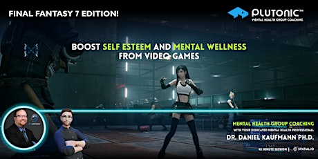 Image principale de Mental Wellness and Self-Esteem Group Coaching | Final Fantasy Edition