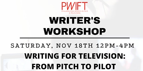 PWIFT WRITER'S WORKSHOP - FROM PITCH TO PILOT primary image