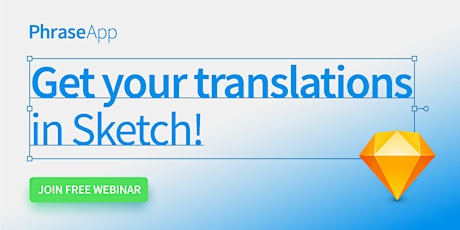 Webinar: Get your translations in Sketch