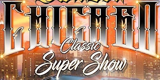 Image principale de Chicago Classic Super Show - 2024