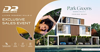 Primaire afbeelding van DAMAC EXCLUSIVE PARK GREENS SALES EVENT