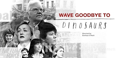 Special screening of Wave Goodbye to Dinosaurs  primary image