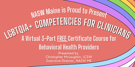 LGBTQIA+ Competencies for Clinicians - 3-Part Certificate Program primary image
