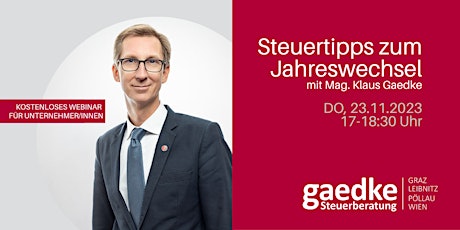 Image principale de Steuertipps zum Jahreswechsel 2023/2024 mit Mag. Klaus Gaedke