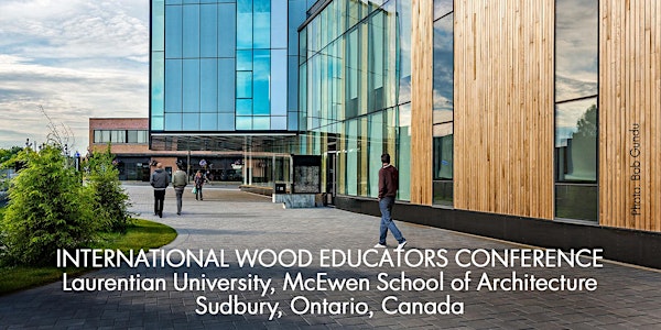 International Wood Educators Conference (SEPT 12-13, 2019)