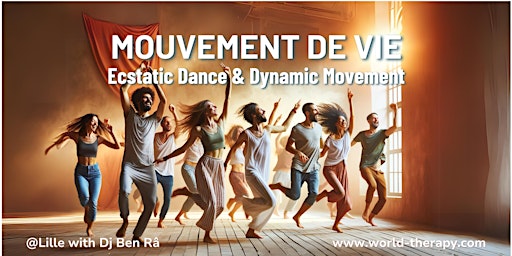 Image principale de Mouvement de vie : Atelier de Dance Ecstatic et Méditation Dynamique