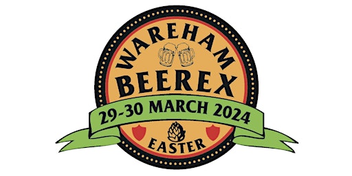 Imagem principal do evento Wareham Easter Beerex 2024