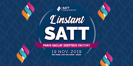 L'instant SATT Paris-Saclay Deeptech Factory