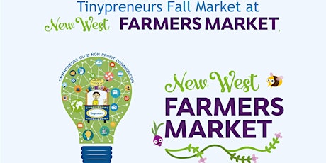 Tinypreneurs Club @ New West Farmers Market