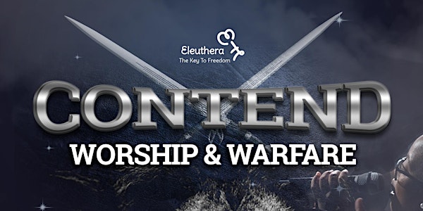 Contend: Worship & Warfare 