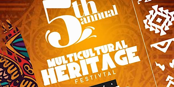 5th Annual Multicultural Heritage Festival
