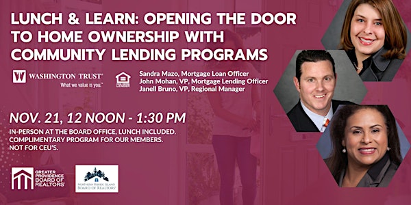 Lunch n Learn:Opening the Door to Home Ownership w/ Community Lend Programs