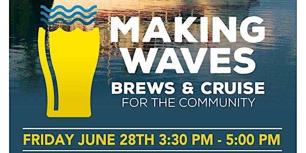 Making Waves Brews & Cruise for the Community 