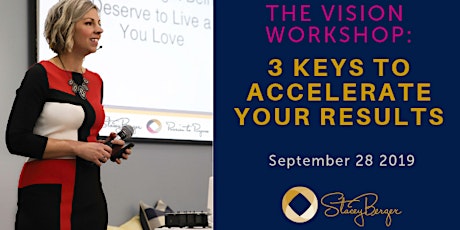 The Vision Workshop - 3 Keys to Accelerate Your Results  primary image