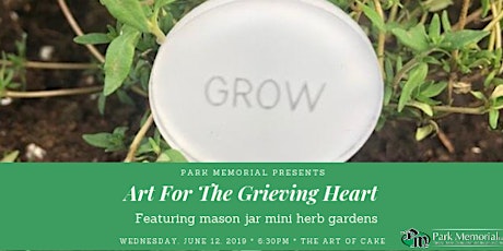 Park Memorial Presents Art for the Grieving Heart: Mason Jar Mini Herb Gardens primary image