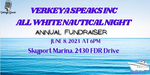 Primaire afbeelding van Verkeya Speaks Inc. All White Nautical Night