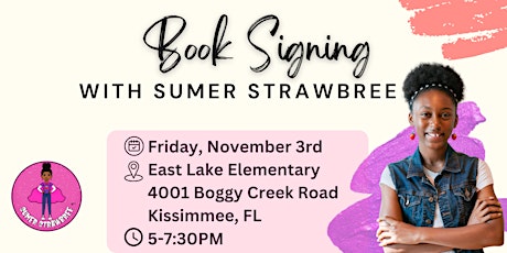 Sumer Strawbree Book Signing at East Lake Elementary School primary image