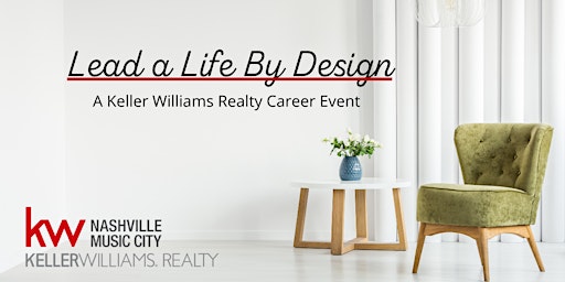 Imagem principal do evento Lead a Life by Design: A Keller Williams Realty Career Event