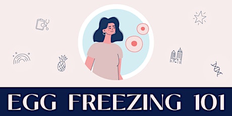 Virtual Egg Freezing 101