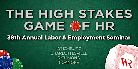 Woods Rogers 2019 Labor & Employment Seminar (Charlottesville) primary image