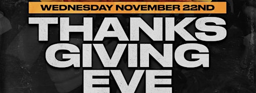 Collection image for THANKSGIVING EVE EVENTS 2023