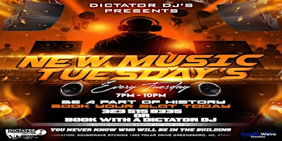 Imagem principal do evento Dictator DJ's Presents New Music Tuesdays