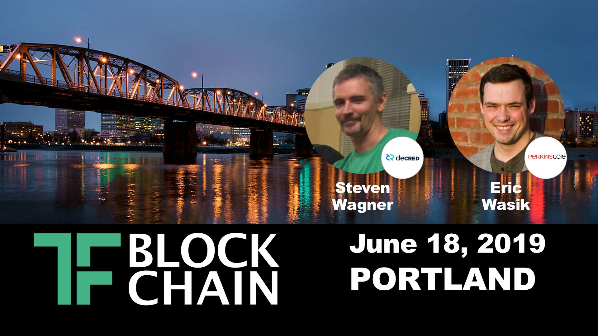 TF Blockchain Portland Ep 03 | June 18th, 2019