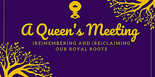 Primaire afbeelding van The 3rd Annual "A Queen's Meeting"