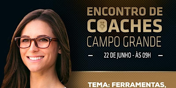 2° Encontro de Coaches FEBRACIS em Campo Grande/MS