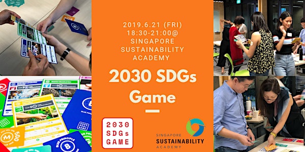 2030 Sustainable Development Goals Game - Singapore