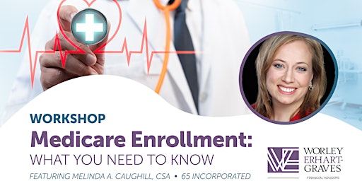 Imagem principal do evento Medicare Enrollment: What You Need To Know