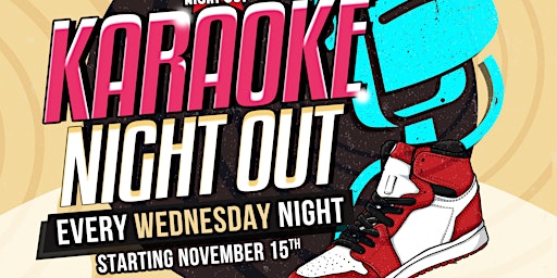 Primaire afbeelding van WEDNESDAY!  Karaoke Night Out at | GRAILS MIAMI WYNWOOD| 8PM - 12AM