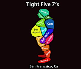 Third Annual Tight 5 Sevens primary image