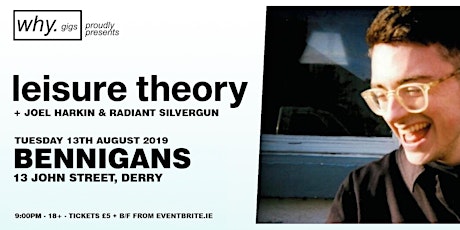 why. gigs presents LEISURE THEORY live in Bennigans primary image