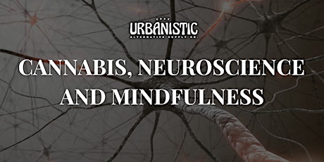 Imagem principal do evento TDC Cannabis, Neuroscience & Mindfulness Course