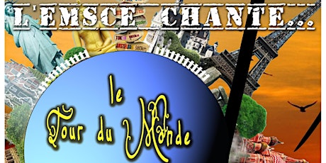 Primaire afbeelding van L'EMSCE CHANTE... le Tour du Monde en 80 minutes