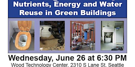 Education Event: Closing the Loop - Nutrients, Energy and Water Reuse in Green Buildings primary image