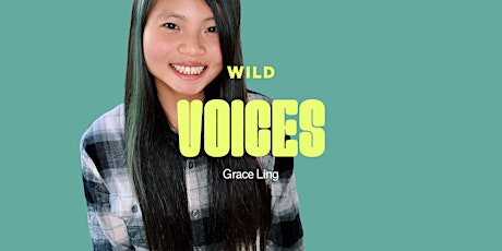 Primaire afbeelding van WILD Voices: The Art of Community Building with Grace Ling