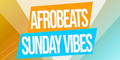 Afrobeats Sunday Vibes primary image
