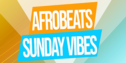 Imagen principal de Afrobeats Sunday Vibes