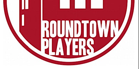 Roundtown Players 2019 Annual Banquet and Awards Dinner