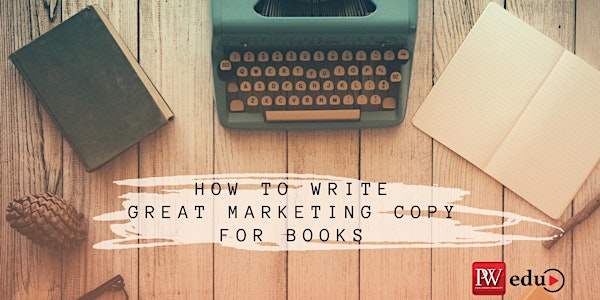 How To Write Great Marketing Copy for Books