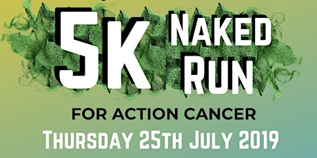 The 5 km Naked Run for Action Cancer primary image