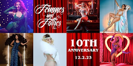 Hauptbild für Femmes & Follies: 10th Anniversary Show