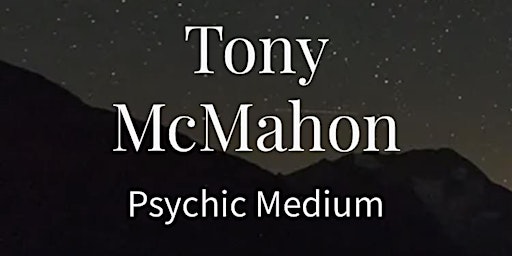 Imagen principal de Psychic Night with Tony McMahon - Psychic Medium @ The Vicarage