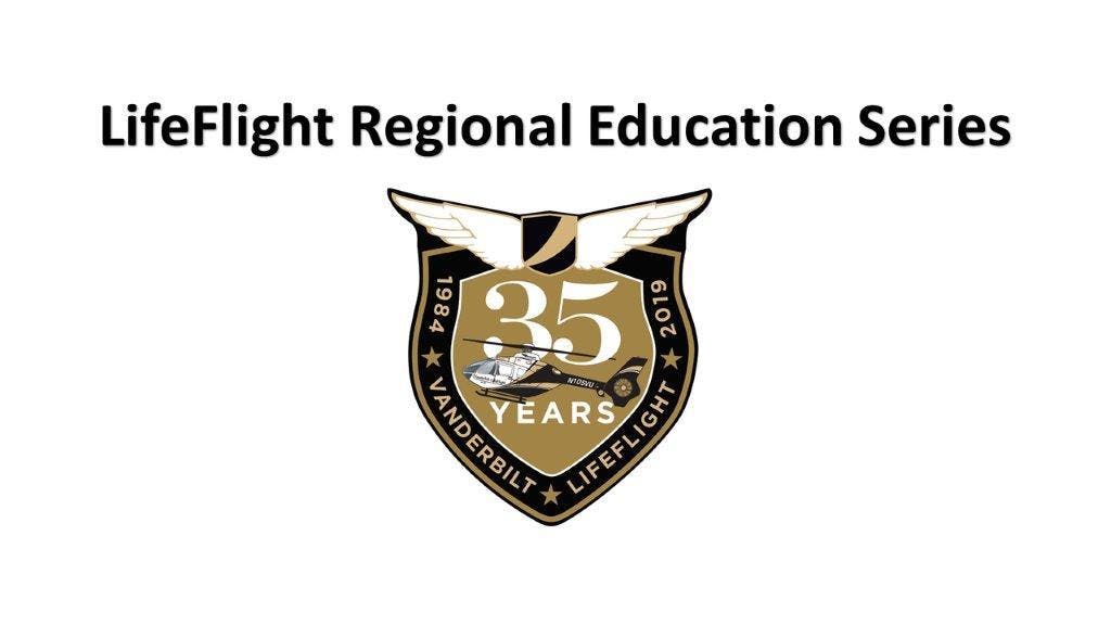 LifeFlight Regional Education Series - Nashville
