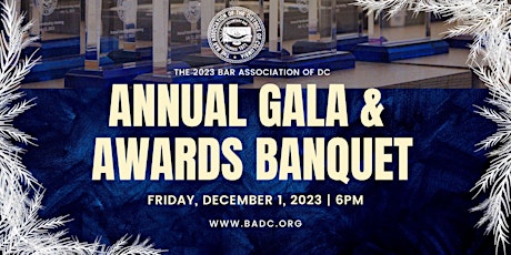 Primaire afbeelding van Bar Association of DC Annual Awards Banquet and Gala